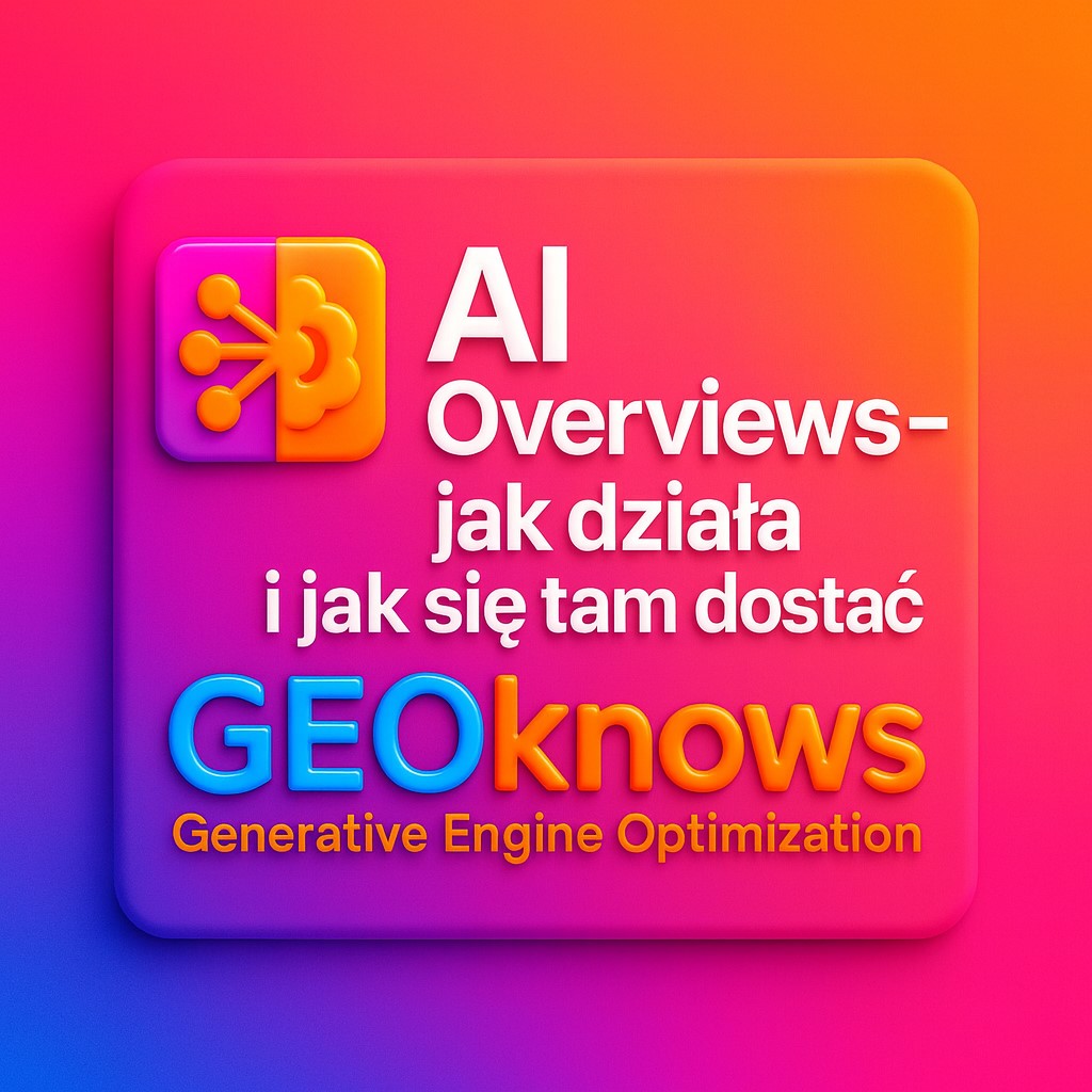 GEOknows AI Overviews