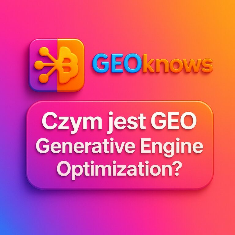Czym jest GEO Generative Engine Optimization?